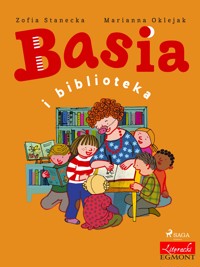 Basia. Basia i biblioteka - Zofia Stanecka - ebook + audiobook