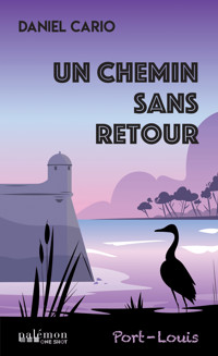 Un chemin sans retour - Daniel Cario - ebook