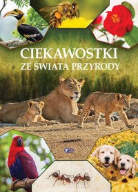 Ciekawostki ze świata przyrody -  - książka