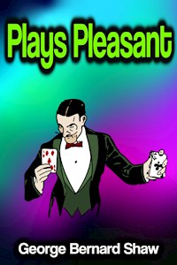 Plays Pleasant - George Bernard Shaw - ebook