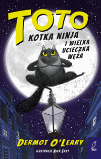 Toto. Kotka ninja i wielka ucieczka węża - Dermot O`Leary - książka