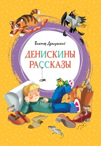 Денискины рассказы - Виктор Драгунский - ebook