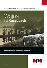 Wojna na Kaszubach + CD - Borchers Roland, Madoń-Mitzner Katarzyna - książka