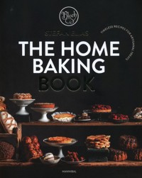 The Home Baking Book - Elias Stefan - książka