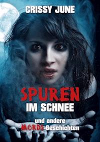 Spuren im Schnee - Crissy June - ebook