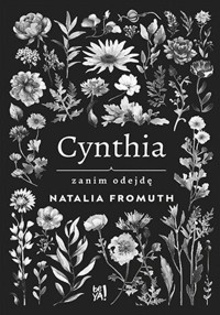 Cynthia. Zanim odejdę - Fromuth Natalia - ebook + audiobook