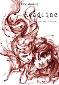 Headline - Tome 1 - Léna Jomahé - ebook