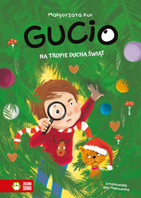Gucio na tropie ducha świąt - Małgorzata Kur - książka