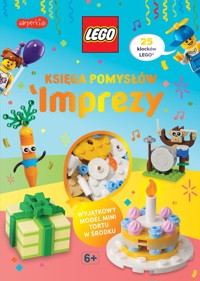 LEGO®. Księga pomysłów. Imprezy - zbiorowa praca - książka