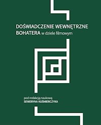 Doświadczenie wewnętrzne bohatera w dziele filmowym -  - książka