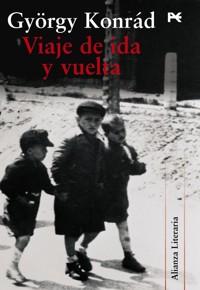 Viaje de ida y vuelta - György Konrád - ebook