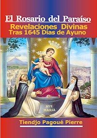 El Rosario Del Paraíso - Pierre TIENDJO PAGOUÉ - ebook