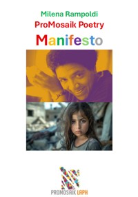 ProMosaik Poetry Manifesto - Milena Rampoldi - ebook