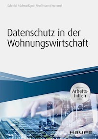 Datenschutz in der Wohnungswirtschaft - inkl. Arbeitshilfen online - Fritz Schmidt - ebook