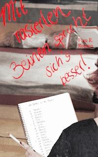 Mit rasierten Beinen spricht sich's besser! - Frau R. - ebook