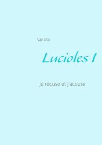 Lucioles I - Vân Mai - ebook