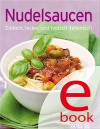 Nudelsaucen -  - ebook