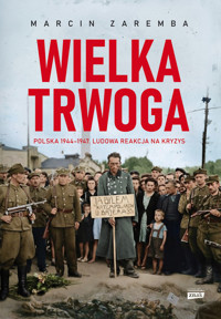 Wielka Trwoga - Marcin Zaremba - ebook + książka