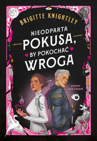 Nieodparta pokusa, by pokochać wroga (barwione brzegi) - Brigitte Knightley - książka