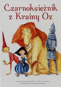 Czarnoksiężnik z Krainy Oz - Francia Giada - książka
