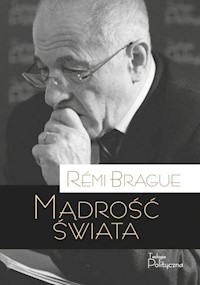 Mądrość świata - Brague Remi - książka