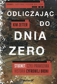 Odliczając do dnia zero - Zetter Kim - książka