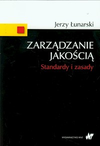 Zarządzanie jakością - Jerzy Łunarski - książka