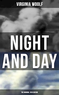 NIGHT AND DAY (The Original 1919 Edition) - Virginia Woolf - ebook