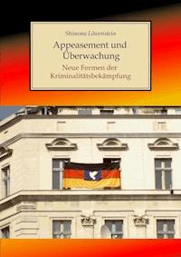 Appeasement und Überwachung - Shimona Löwenstein - ebook