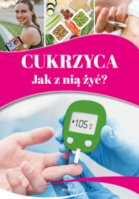Cukrzyca. Jak z nią żyć? - Lipka Magda - książka