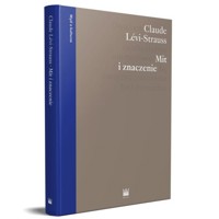 Mit i znaczenie - Lévi-Strauss Claude - książka