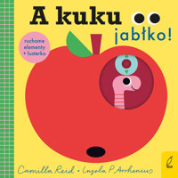 A kuku, jabłko! - Ingela P. Arrhenius - książka