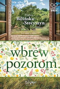 Wbrew pozorom - Hanna Bilińska-Stecyszyn - ebook + audiobook + książka