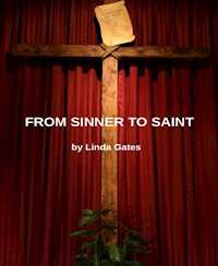 FROM SINNER TO SAINT - LINDA GATES - darmowy ebook
