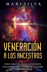 Veneración a los ancestros - Mari Silva - ebook