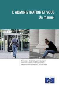 L'Administration et vous – un manuel - Collectif - ebook