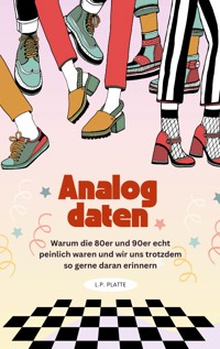 Analog daten - L.P. Platte - ebook