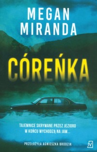 Córeńka - Megan Miranda - ebook + książka