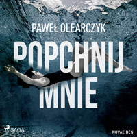 Popchnij mnie - Paweł Olearczyk - ebook + audiobook