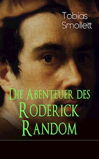 Die Abenteuer des Roderick Random - Tobias Smollett - ebook