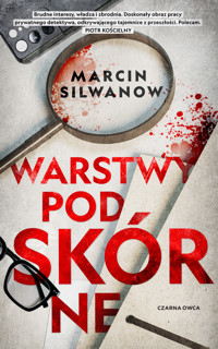 Warstwy podskórne - Silwanow Marcin - ebook + książka