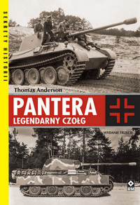Pantera Legendarny czołg - Anderson Thomas - książka