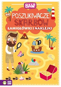 Baw się Poszukiwacze skarbów Łamigłówki i naklejki -  - książka