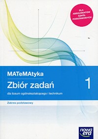MATeMAtyka 1 Zbiór zadań Zakres podstawowy - Jerzy Janowicz, Wesołowski Marcin - książka