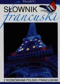 Słownik francuski z rozmówkami polsko-francuskami - Słobodska Mirosława - książka