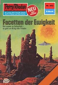 Perry Rhodan 892: Facetten der Ewigkeit - Ernst Vlcek - ebook