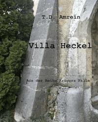 Villa Heckel - T.D. Amrein - ebook