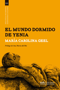 El mundo dormido de Yenia - María Carolina Geel - ebook