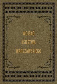 Armia Księstwa Warszawskiego - Malibran Alfons - książka