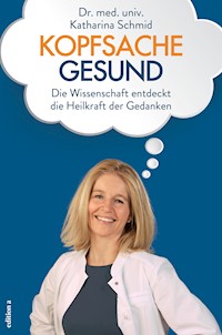 Kopfsache gesund - Katharina Schmid - ebook